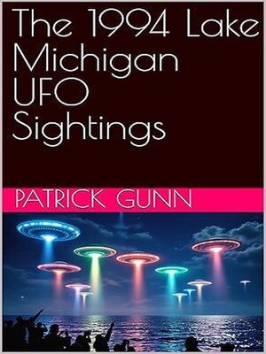 cover image of The 1994 Lake Michigan UFO Sightings